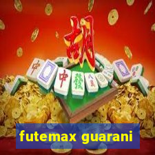 futemax guarani